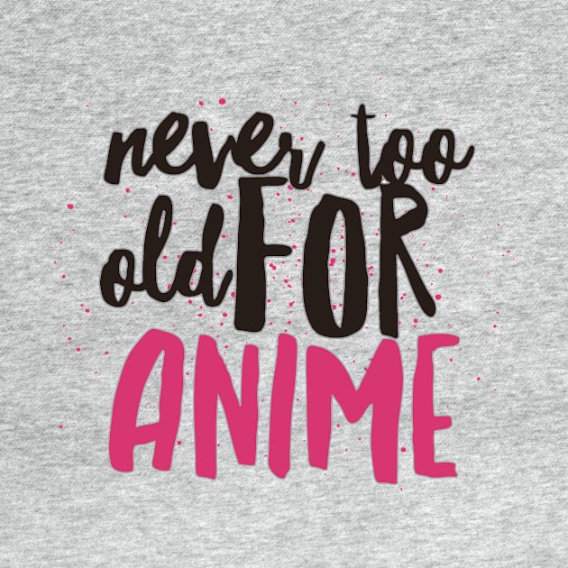 Never too old for anime - paint by otakuscene